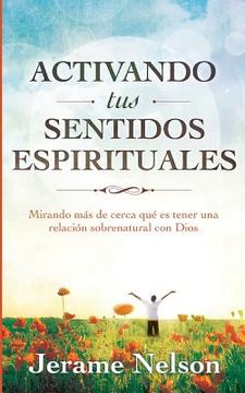 portada Activating Your Spiritual Senses: Spanish Version