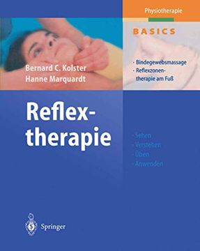 portada Reflextherapie: Bindegewebsmassage Reflexzonentherapie am Fuß: Sehen, Verstehen, Üben, Anwenden (Physiotherapie Basics) (en Alemán)