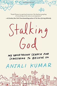 portada Stalking God: My Unorthodox Search for Something to Believe in