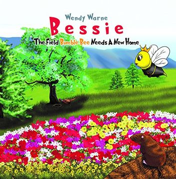 portada Bessie The Field Bumble Bee Needs A New Home (en Inglés)