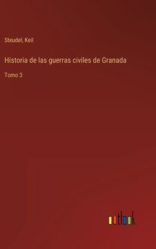 portada Historia de las guerras civiles de Granada: Tomo 3