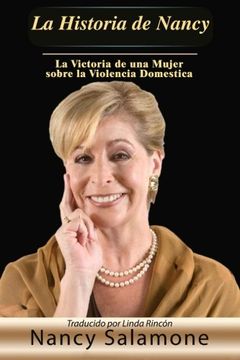portada La Historia de Nancy: La Victoria de una Mujer Sobre la Violencia Domestica