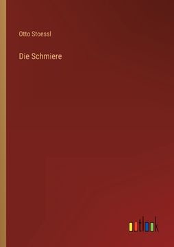 portada Die Schmiere (en Alemán)