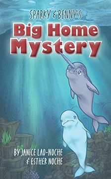portada Sparky and Benny'S big Home Mystery (in English)