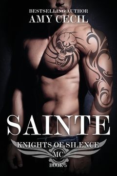 portada Sainte: Knights of Silence MC (en Inglés)
