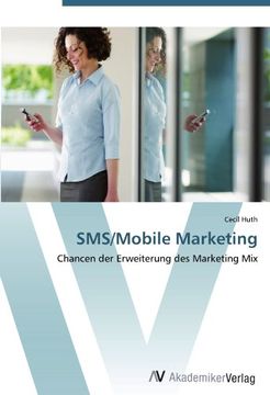 portada SMS/Mobile Marketing: Chancen der Erweiterung des Marketing Mix