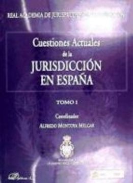 portada Cuestiones actuales de la jurisdicción en España. 2 vols.: Cuestiones actuales de la jurisdicción en España. tomo I: 1