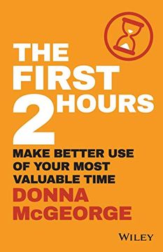 portada The First 2 Hours: Make Better use of Your Most Valuable Time 