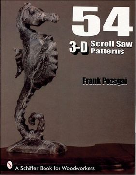 portada 54 3-d Scroll saw Patterns (Schiffer Book for Woodworkers) (en Inglés)