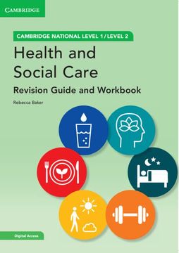 portada Cambridge National in Health and Social Care Revision Guide and Workbook with Digital Access (2 Years): Level 1/Level 2 [With eBook] (en Inglés)