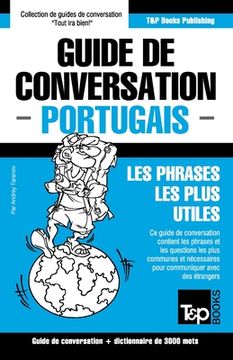 portada Guide de conversation Français-Portugais et vocabulaire thématique de 3000 mots (en Francés)