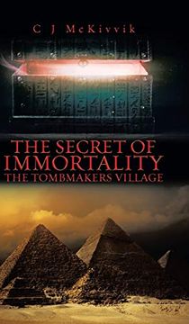 portada The Secret of Immortality: The Tombmakers Village (en Inglés)