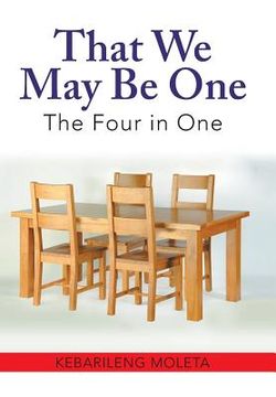 portada That We May Be One: The Four in One (en Inglés)
