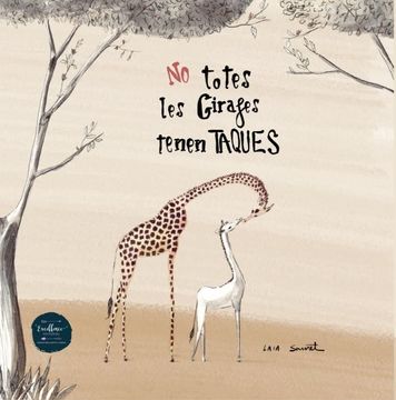 portada No Totes les Girafes Tenen Taques (en Catalá)