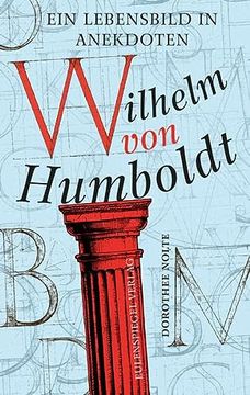 portada Wilhelm von Humboldt: Ein Lebensbild in Anekdoten (en Alemán)
