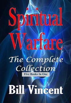 portada Spiritual Warfare: The Complete Collection (en Inglés)