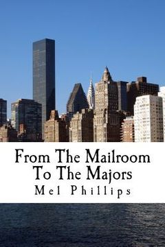 portada From The Mailroom To The Majors (en Inglés)