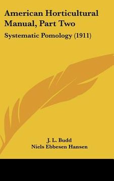 portada american horticultural manual, part two: systematic pomology (1911) (en Inglés)