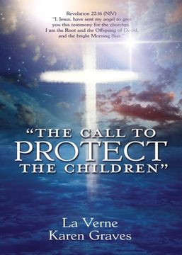 portada "The Call to Protect the Children" (en Inglés)