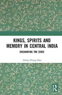 portada Kings, Spirits and Memory in Central India (en Inglés)