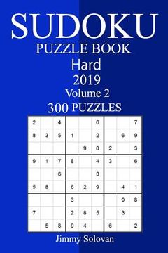 portada 300 Hard Sudoku Puzzle Book 2019 (en Inglés)