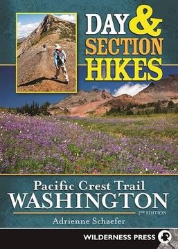 portada Day & Section Hikes Pacific Crest Trail: Washington (en Inglés)