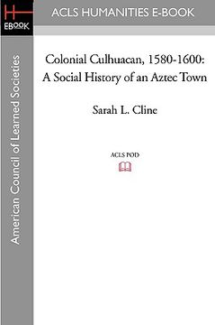 portada colonial culhuacan, 1580-1600: a social history of an aztec town (en Inglés)