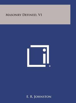 portada Masonry Defined, V1 (in English)