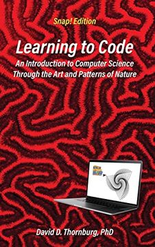 portada Learning to Code - an Invitation to Computer Science Through the art and Patterns of Nature (en Inglés)