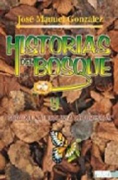 portada Historias del Bosque y Guia del Naturalista de Forestas (in Spanish)