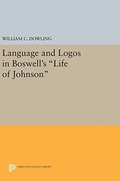 portada Language and Logos in Boswell's Life of Johnson (Princeton Legacy Library) (in English)