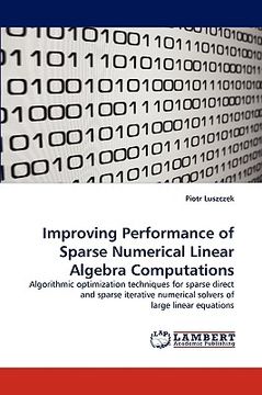 portada improving performance of sparse numerical linear algebra computations (en Inglés)