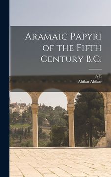 portada Aramaic Papyri of the Fifth Century B.C. (en Inglés)
