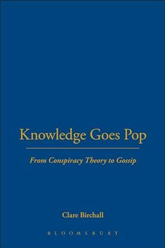 portada Knowledge Goes Pop: From Conspiracy Theory to Gossip (en Inglés)