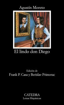 portada El Lindo don Diego (Letras Hispánicas) (in Spanish)