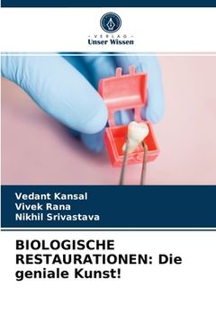 portada Biologische Restaurationen: Die geniale Kunst! (en Alemán)