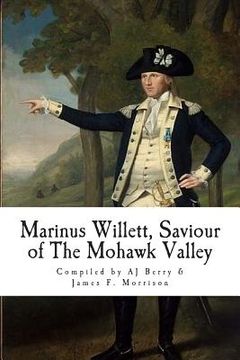 portada Marinus Willett, Saviour of The Mohawk Valley