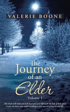 portada The Journey of an Elder: Volume 1 (en Inglés)
