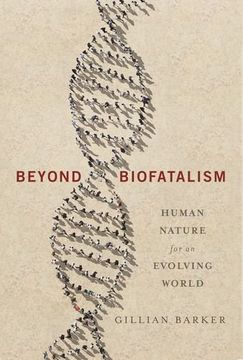 portada Beyond Biofatalism: Human Nature for an Evolving World (en Inglés)