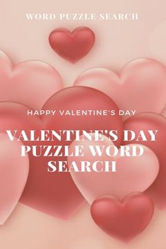 portada Word puzzle Search Happy Valentine's Day Valentine's Day puzzle Word Search (en Inglés)