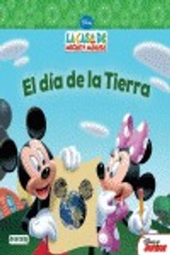 portada La Casa de Mickey Mouse. El día de la Tierra (Casa Mickey Mouse (everest) (in Spanish)