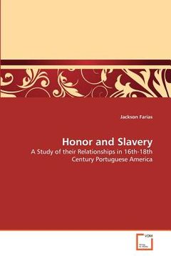 portada honor and slavery (in English)