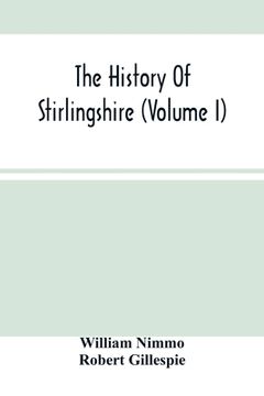 portada The History Of Stirlingshire (Volume I) (en Inglés)
