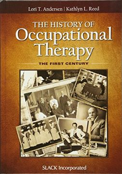 portada The History of Occupational Therapy: The First Century