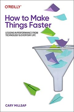 portada How to Make Things Faster (in English)