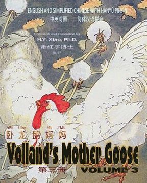 portada Volland's Mother Goose, Volume 3 (Simplified Chinese): 05 Hanyu Pinyin Paperback Color