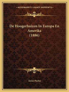 portada De Hoogerhuizen In Europa En Amerika (1886)