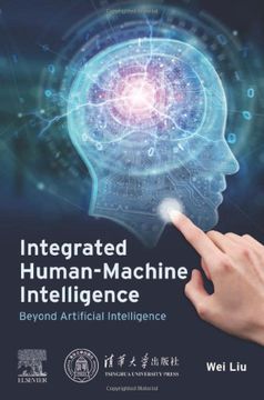 portada Integrated Human-Machine Intelligence: Beyond Artificial Intelligence (in English)
