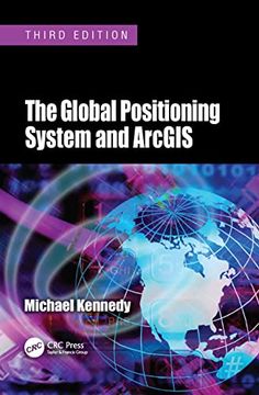 portada The Global Positioning System and ArcGIS