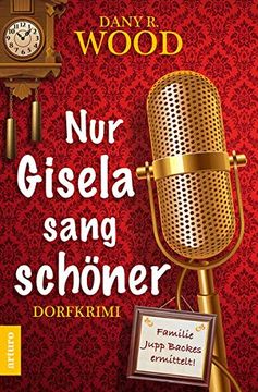 portada Nur Gisela Sang Schöner (Dorfkrimi) (in German)